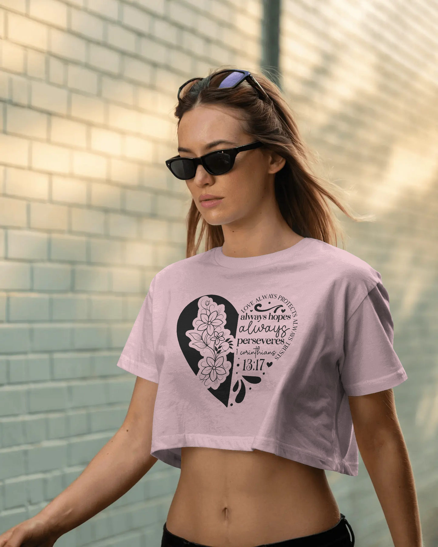 Love Always Protects Always Trusts Always Hopes Always | Women Crop Top