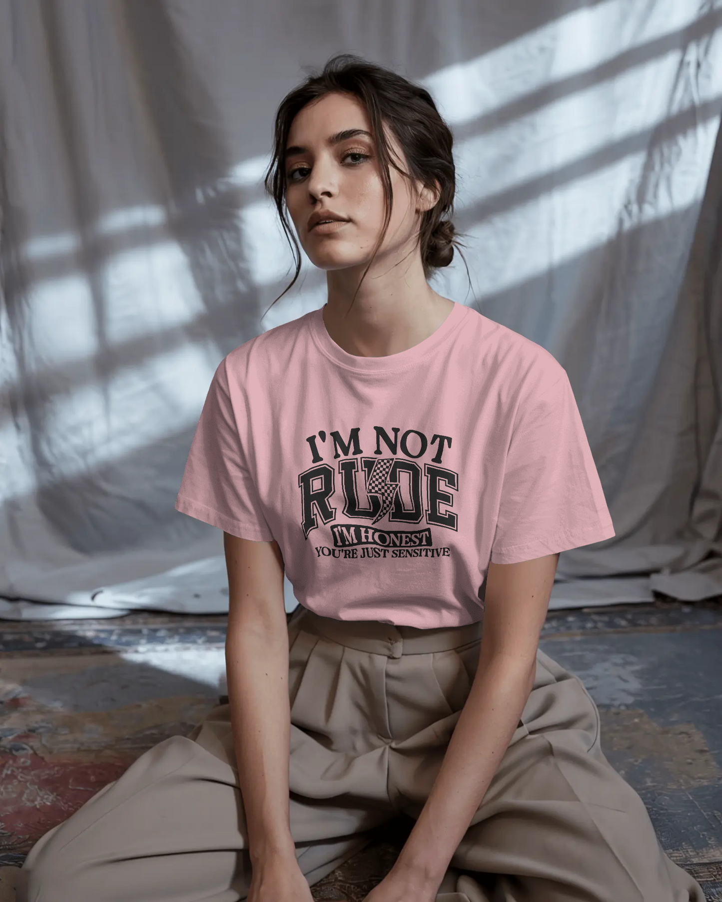 I m Not Rude I m Honest You're Just Sensitive | Women T-Shirt