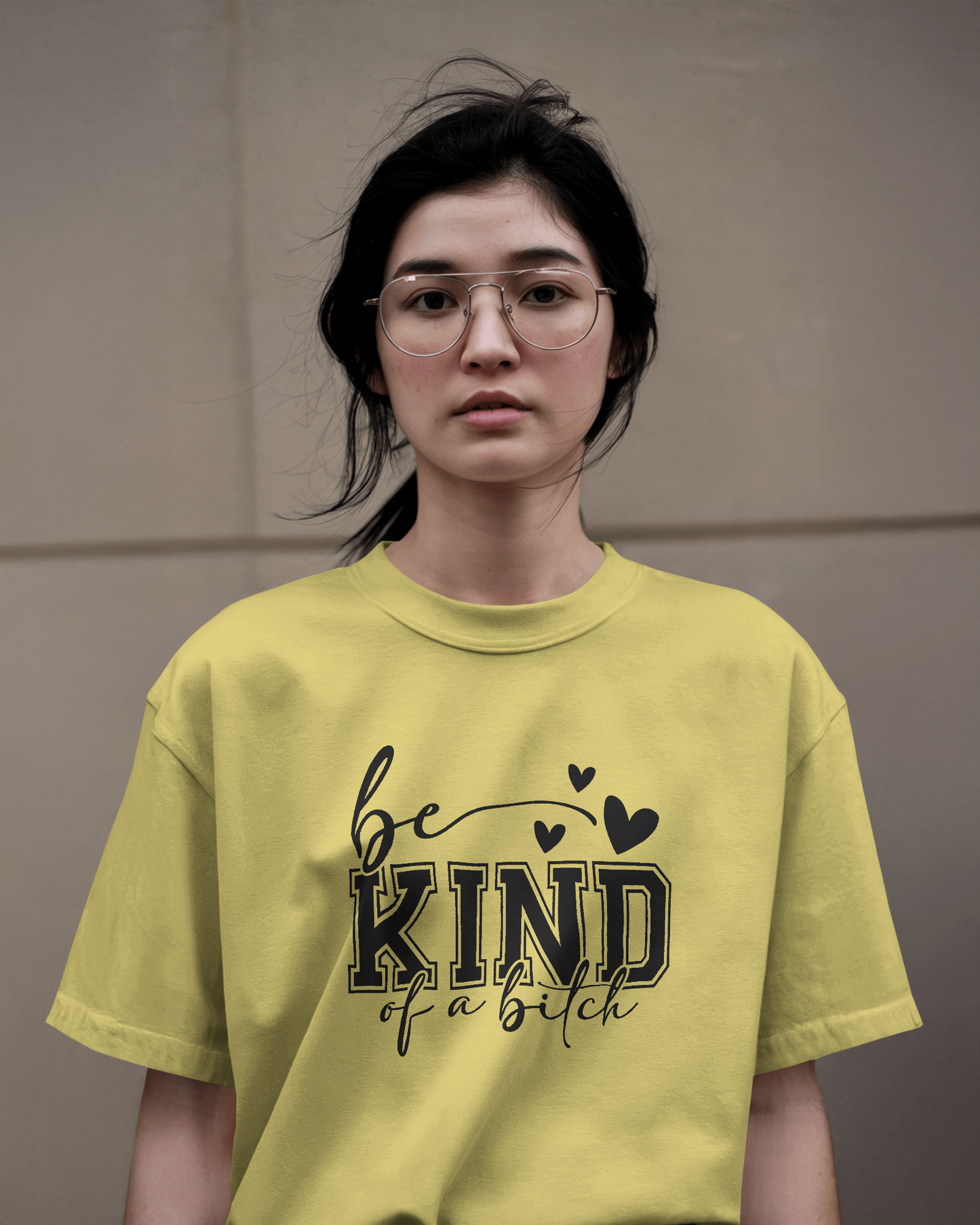 Be Kind Of A Bitch | Women T-Shirt
