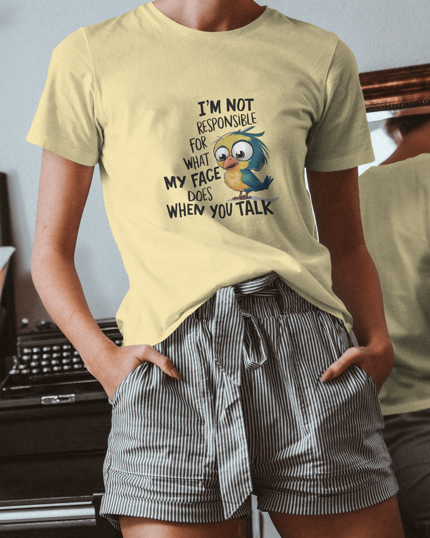 I Am Not Responsible For What My Face Does When You Talk | Unisex T-Shirt