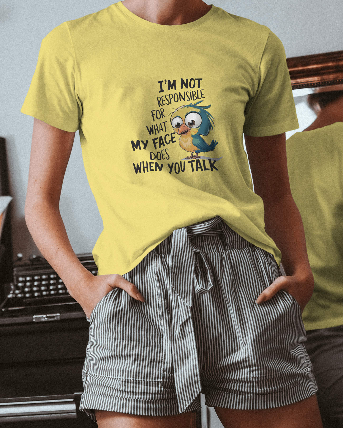 I Am Not Responsible For What My Face Does When You Talk | Unisex T-Shirt