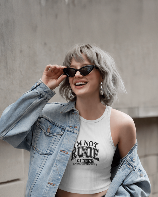 I'm Not Rude I'm Honest You're Just Sensitive | Women Crop Tank