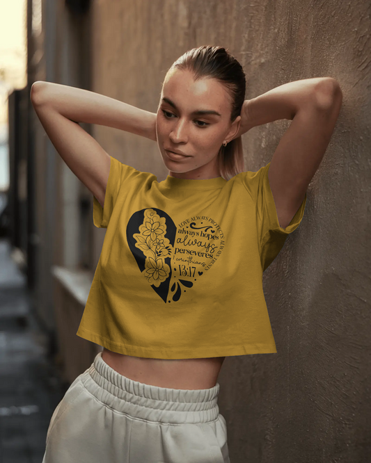 Love Always Protects Always Trusts Always Hopes Always | Women Crop Top