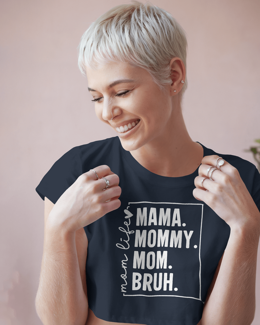 Mama Mommy Mom | Women Crop Top