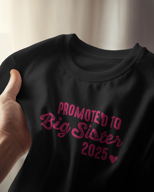 Promoted To Big Sister | Women T-Shirt