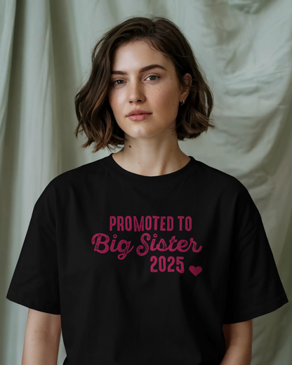 Promoted To Big Sister | Women T-Shirt