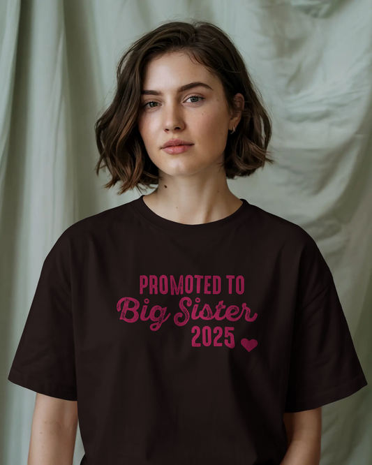 Promoted To Big Sister | Women T-Shirt