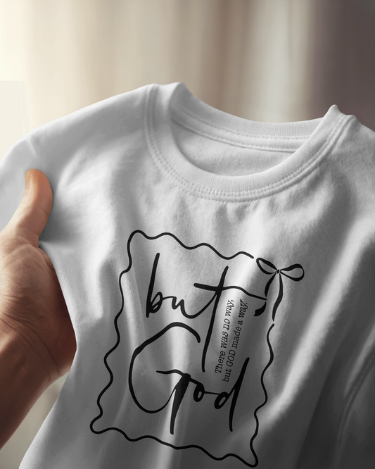But God | Women T-Shirt
