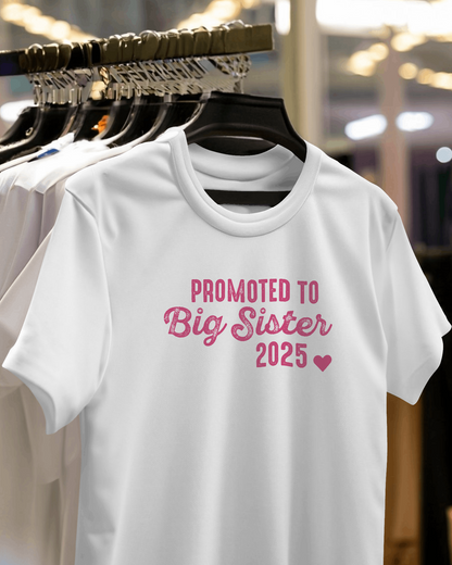 Promoted To Big Sister | Women T-Shirt