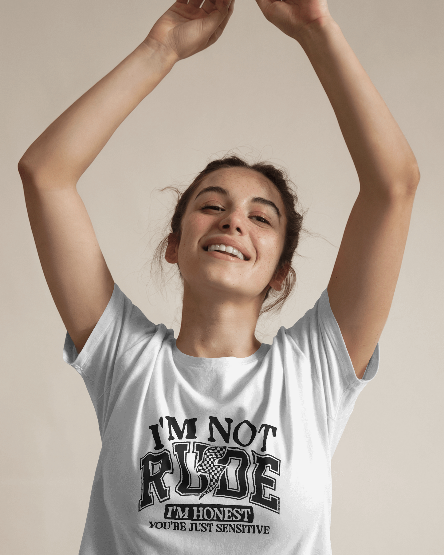 I m Not Rude I m Honest You're Just Sensitive | Women T-Shirt