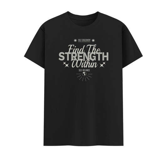 Find The Strength Within | Men Round Neck T-Shirt
