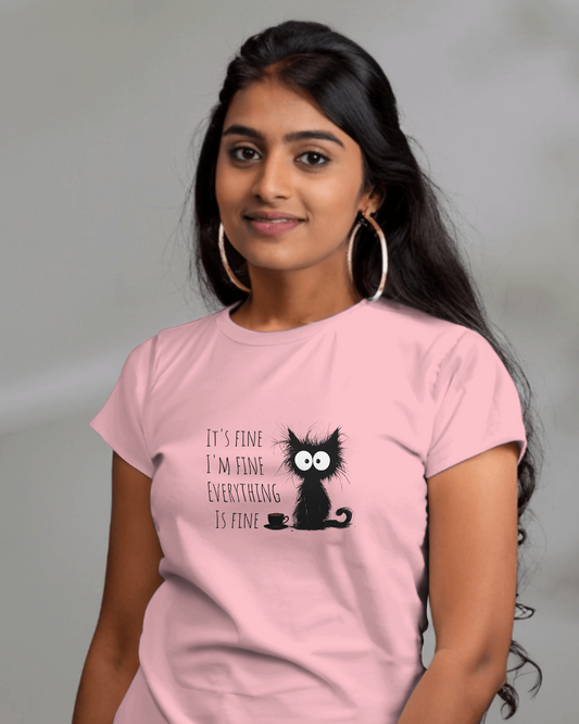 It's fine, I'm Fine, Everything Is Fine | Unisex T-Shirt
