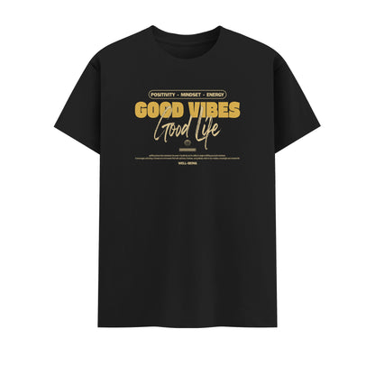 Good Vibes Good Life | Men Round Neck T-Shirt