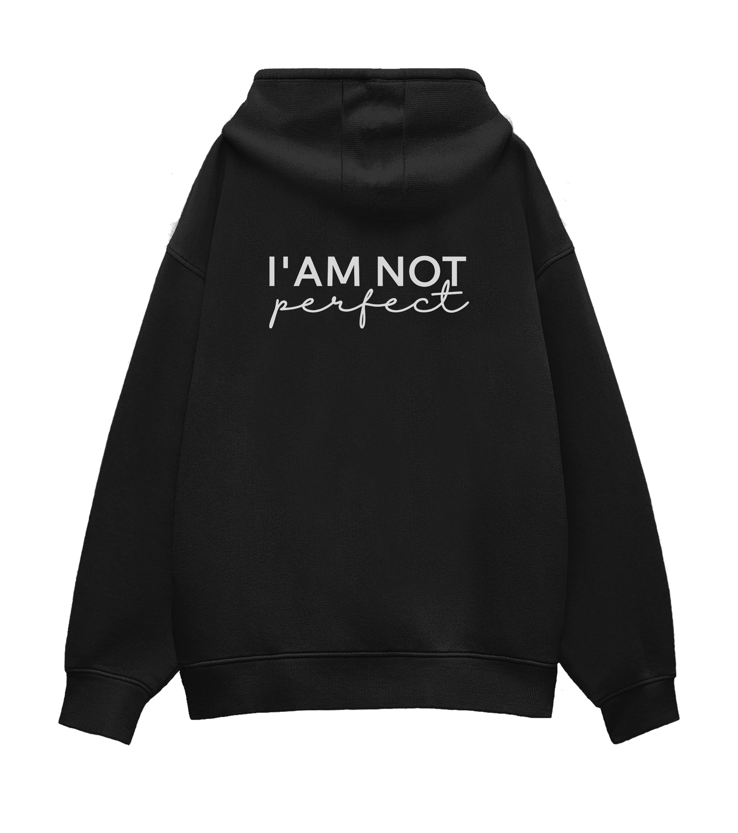 I'am Not Perfect | Unisex Oversized Hoodie