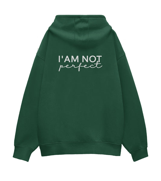 I'am Not Perfect | Unisex Oversized Hoodie