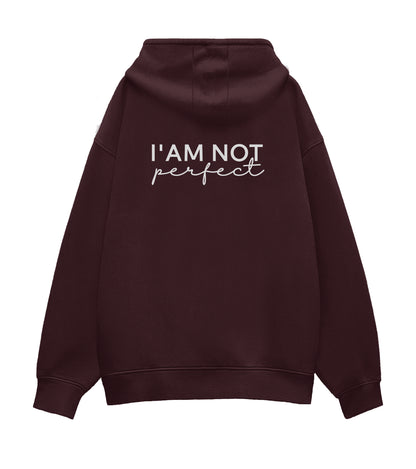 I'am Not Perfect | Unisex Oversized Hoodie