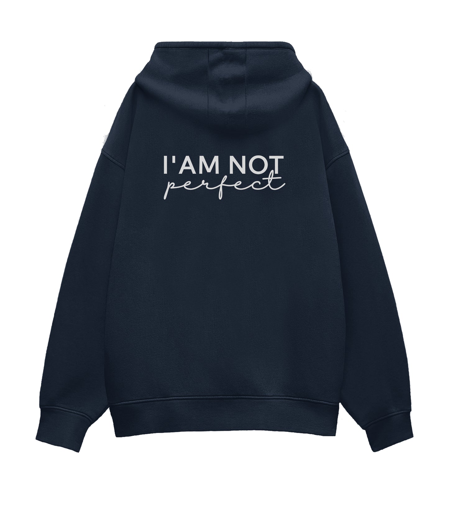 I'am Not Perfect | Unisex Oversized Hoodie