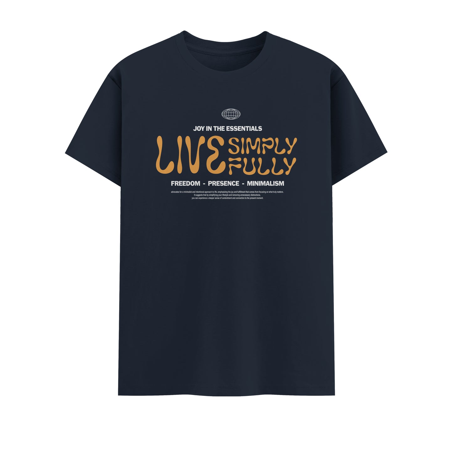 Live Simply Fully | Men Round Neck T-Shirt