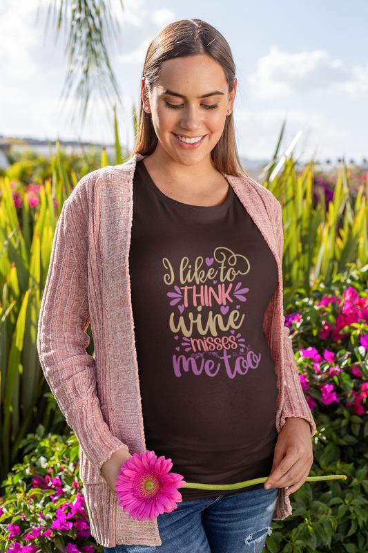 I Like To Think Wine Misses Me Too | Women's Classic Crew T-Shirt | Moms To Be