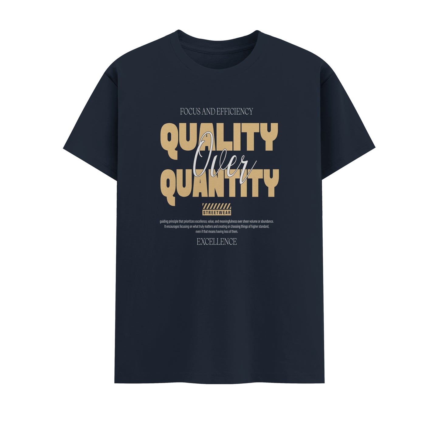 Quality Over Quantity | Men Round Neck T-Shirt
