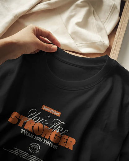 You Are Stronger Than You Think | Men Round Neck T-Shirt