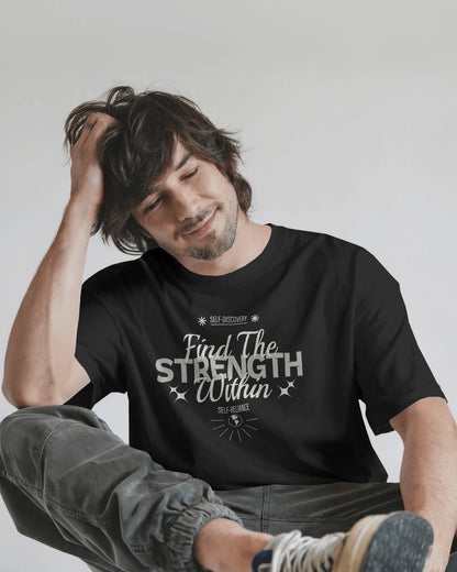 Find The Strength Within | Men Round Neck T-Shirt