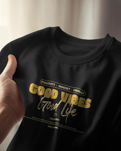 Good Vibes Good Life | Men Round Neck T-Shirt