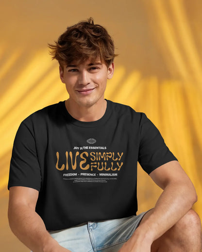 Live Simply Fully | Men Round Neck T-Shirt