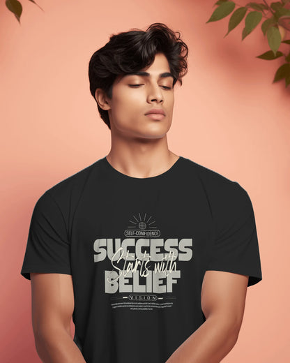 Success Starts With Belief | Men Round Neck T-Shirt