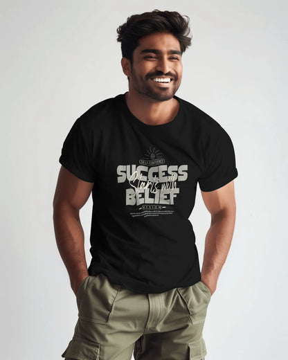 Success Starts With Belief | Men Round Neck T-Shirt