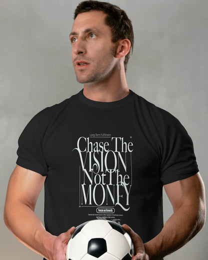 Chase the Vision | Men Round Neck T-Shirt