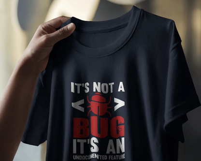 It's Not A Bug | Men Round Neck T-Shirt