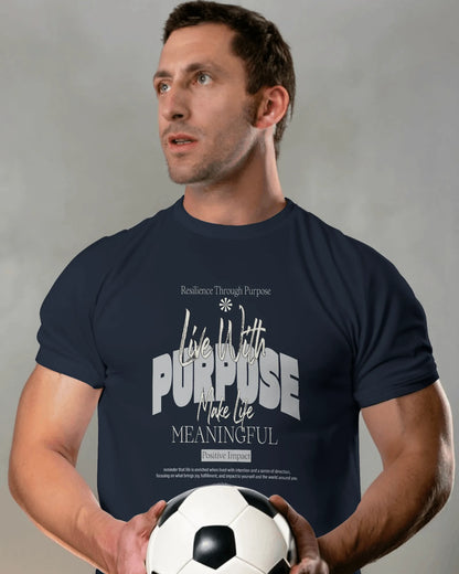 Live With Purpose | Men Round Neck T-Shirt