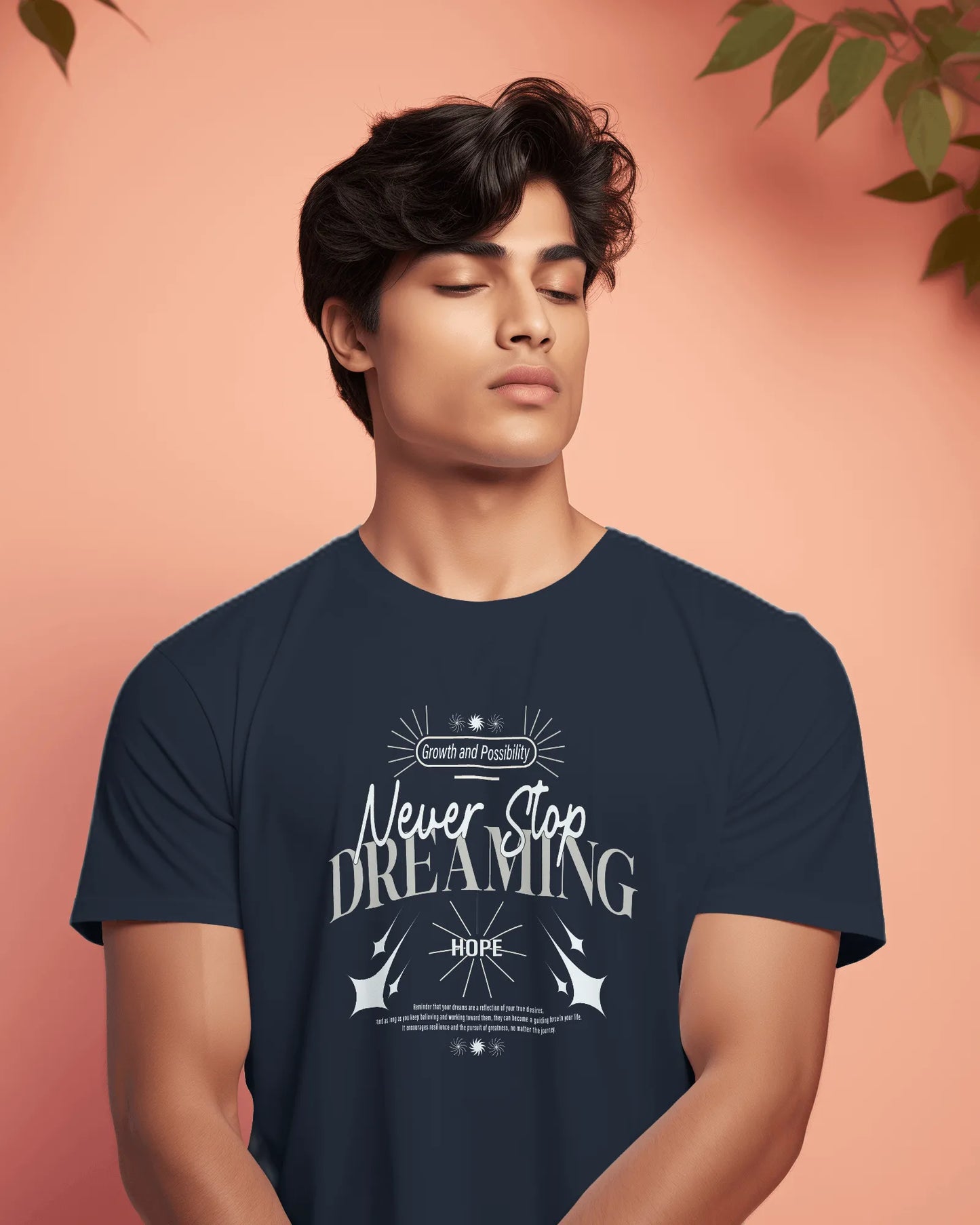 Never Stop Dreaming | Men Round Neck T-Shirt
