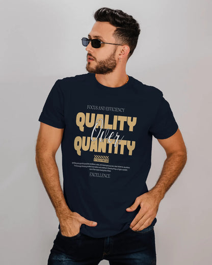 Quality Over Quantity | Men Round Neck T-Shirt