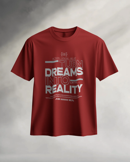 Turn Dreams Into Realty | Men Round Neck T-Shirt