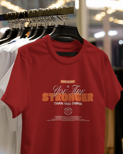 You Are Stronger Than You Think | Men Round Neck T-Shirt