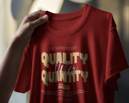 Quality Over Quantity | Men Round Neck T-Shirt