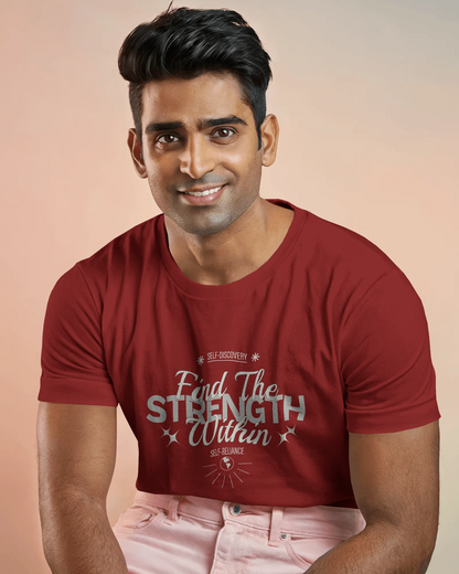 Find The Strength Within | Men Round Neck T-Shirt