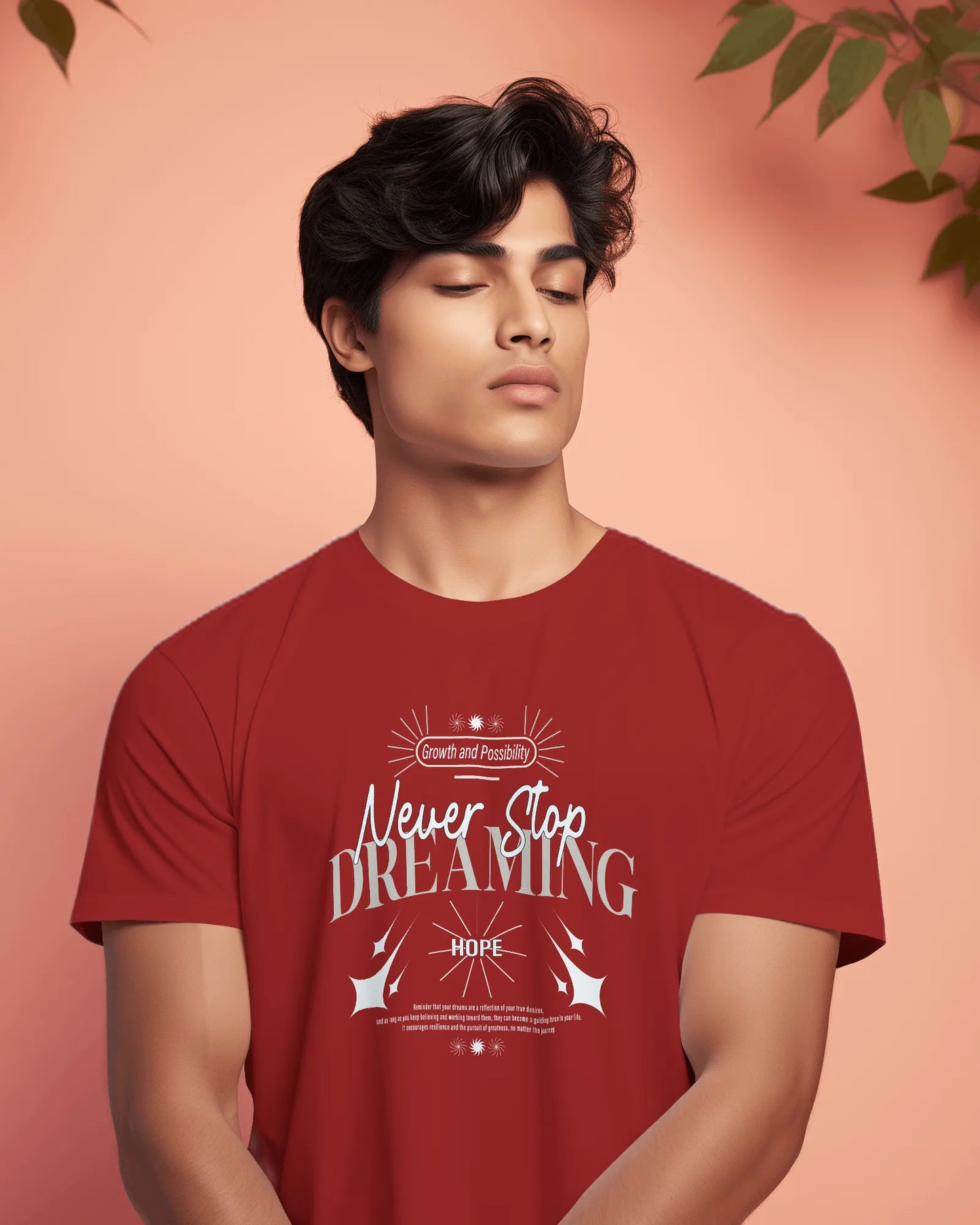 Never Stop Dreaming | Men Round Neck T-Shirt