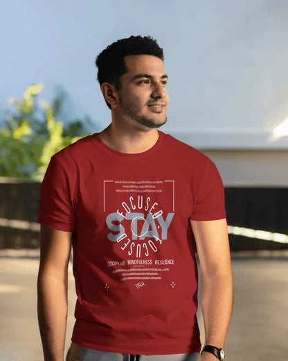 Stay Focused | Men Round Neck T-Shirt