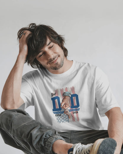 Best Dad Ever | Men Round Neck T-Shirt