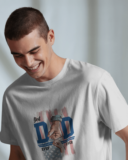 Best Dad Ever | Men Round Neck T-Shirt