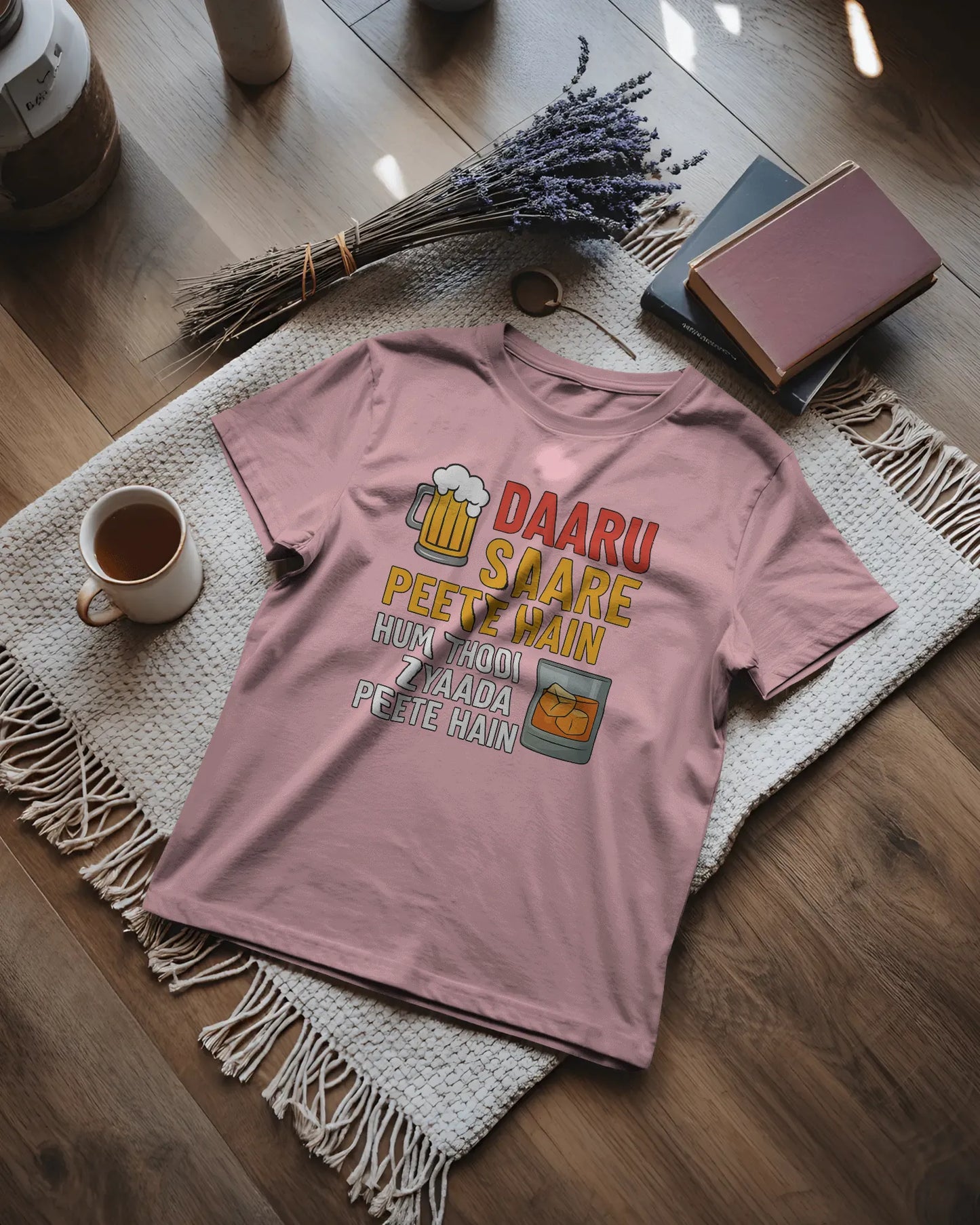 Daaru Saare Peete Hain | Unisex T-Shirt