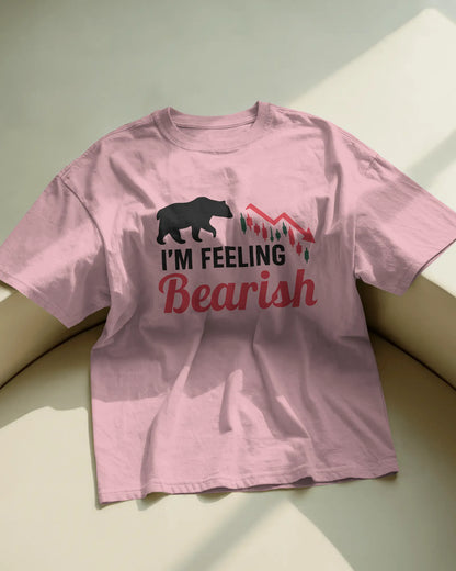 I'm Feeling Bearish | Unisex T-Shirt
