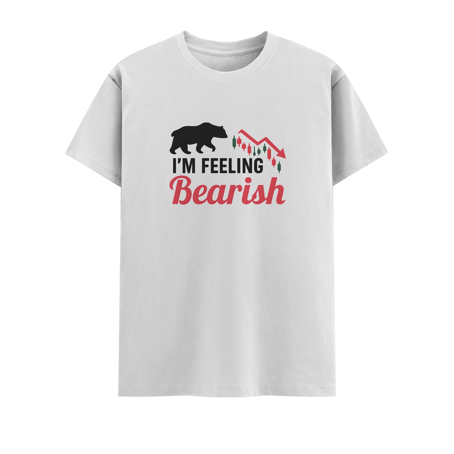 I'm Feeling Bearish | Unisex T-Shirt