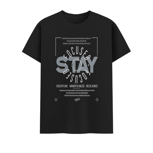 Stay Focused | Men Round Neck T-Shirt