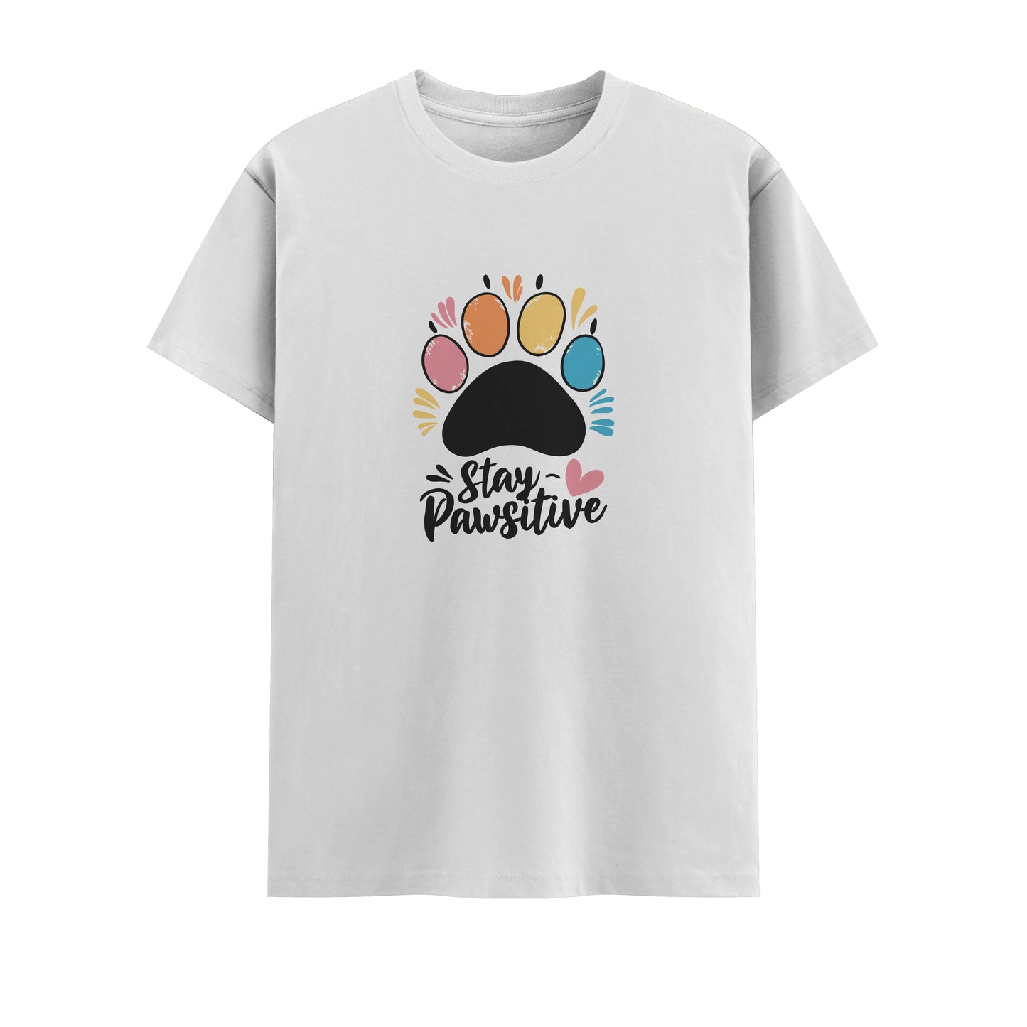 Stay Pawsitive | Unisex T-Shirt | Pet Lover