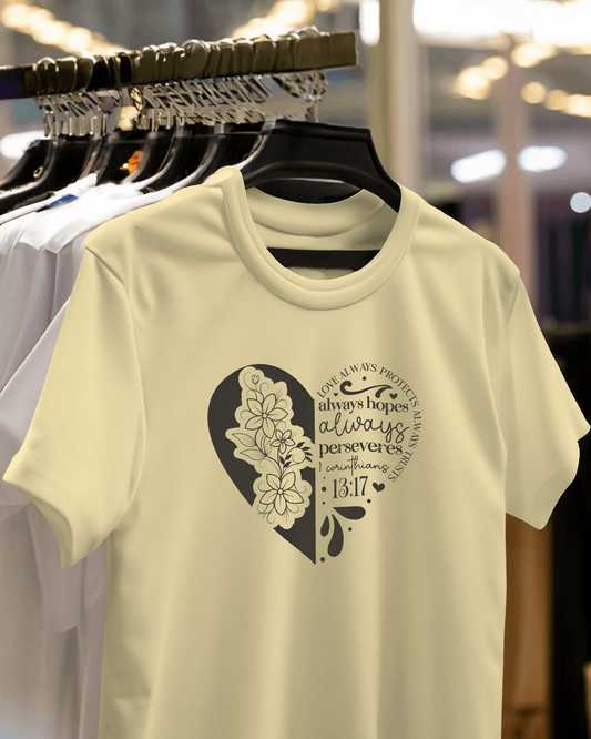 Love Always Protects Always Trusts Always Hopes Always | Women T-Shirt