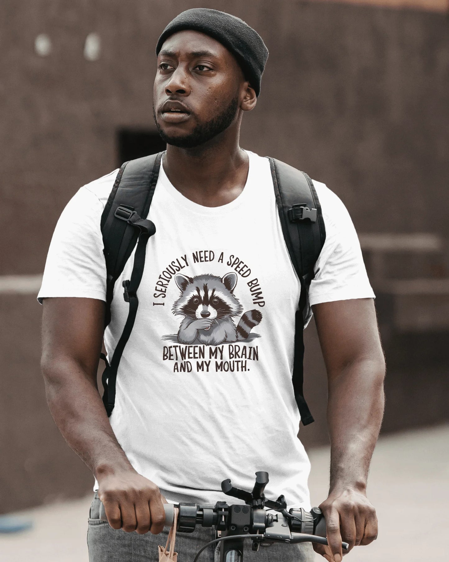 I Seriously Need A Speed Bump Between My Brain And A Mouth | Unisex T-Shirt